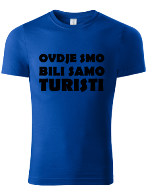 Ovdje_smo_bili_samo_turisti_maturantske_majice_git.hr_tisak_na_majice
